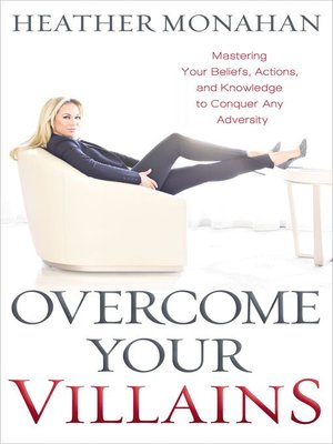 cover image of Overcome Your Villains